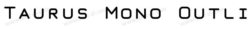 Taurus Mono Outline字体转换